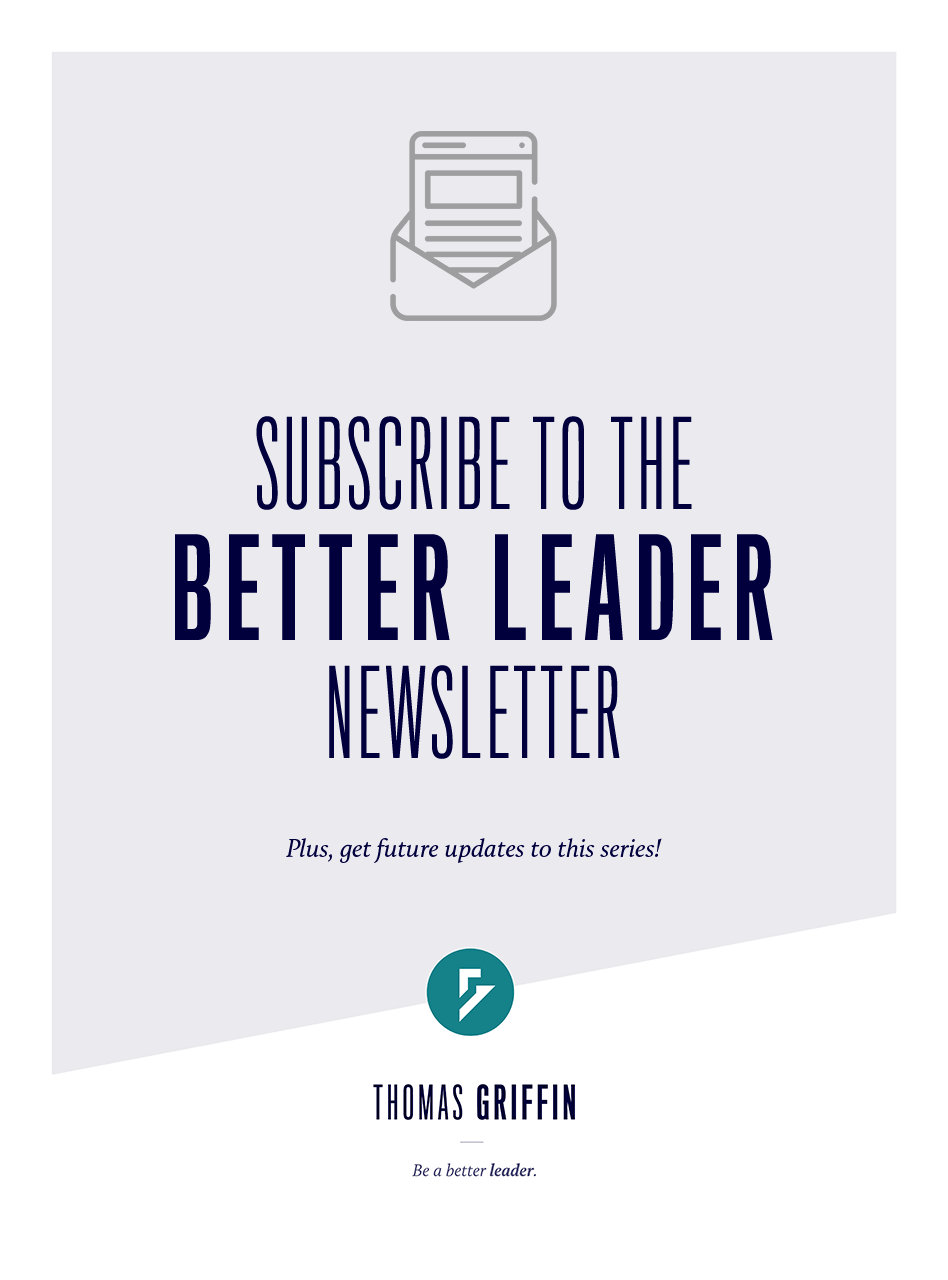 Subscribe to the Better Leader Newsletter
