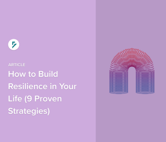 How to Build Resilience in Your Life