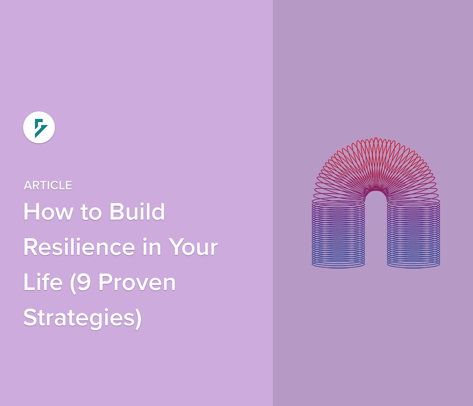 How to Build Resilience in Your Life