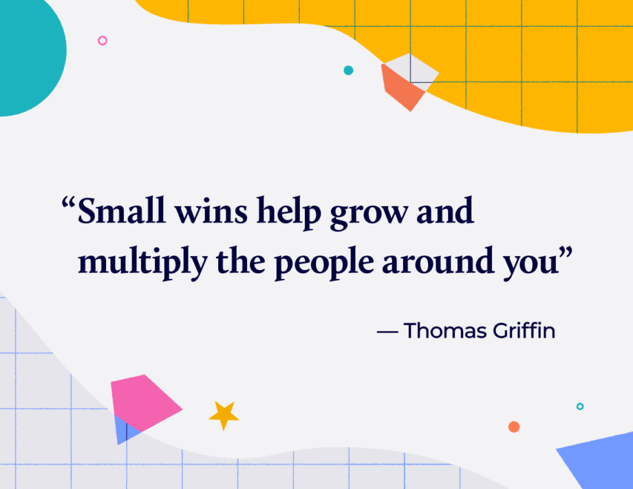 Recognize employees in the workplace - small wins help grow and multiply the people around you